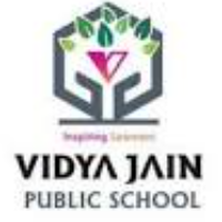 VIDYA JAIN PUBLIC SCHOOL
